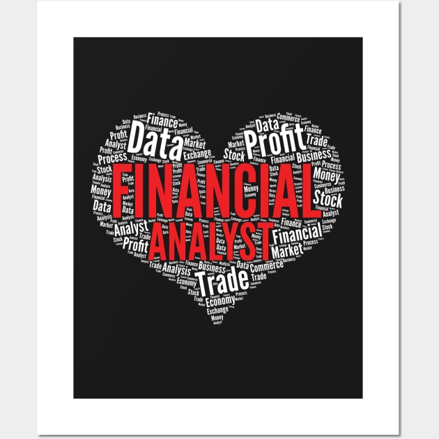 Financial Analyst Heart Shape Word Cloud Design graphic Wall Art by theodoros20